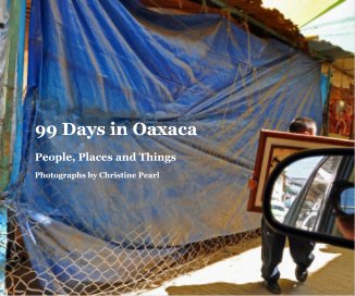 99 Days in Oaxaca book cover