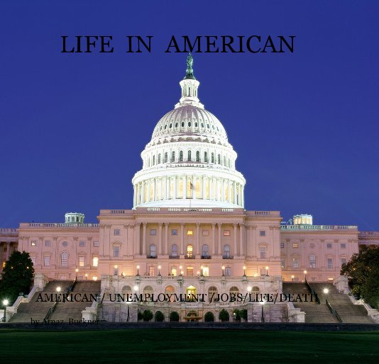 View LIFE IN AMERICAN by Arnaz. Buckner