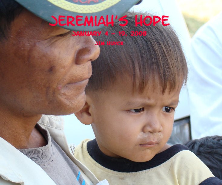 Ver jeremiah's hope por JIM HUYCK