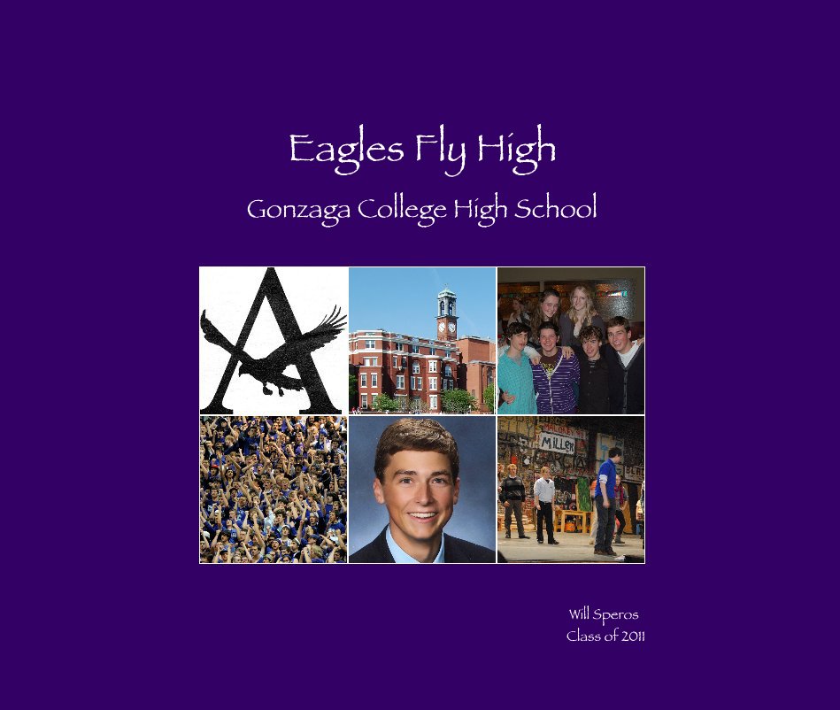 View Eagles Fly High by Will Speros Class of 2011