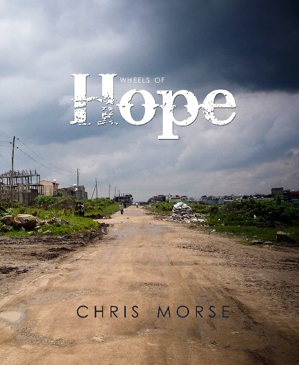 View Wheels of Hope by Chris Morse