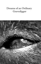 Dreams of an Ordinary Gravedigger book cover