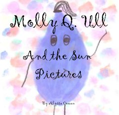 Molly Q. Ull   And the Sun  Pictures book cover