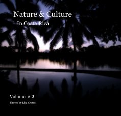 Nature & Culture In Costa Rica book cover