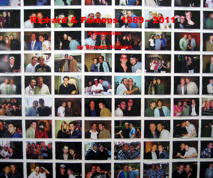View Richard & Famous 1989 - 2011 by Richard Simpkin