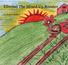 Ellwood The Mixed Up Rooster book cover
