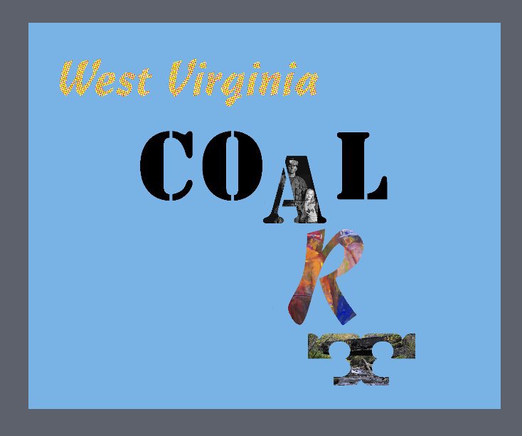 View West Virginia Coal Art by Thorney Lieberman