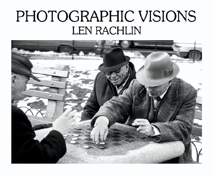 View Photographic Visions by Len Rachlin