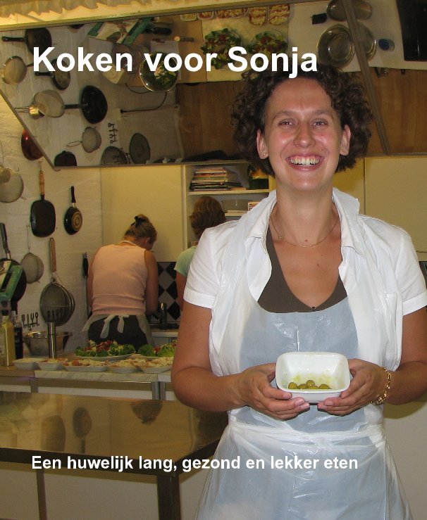Ver Koken voor Sonja por Martijn Drost