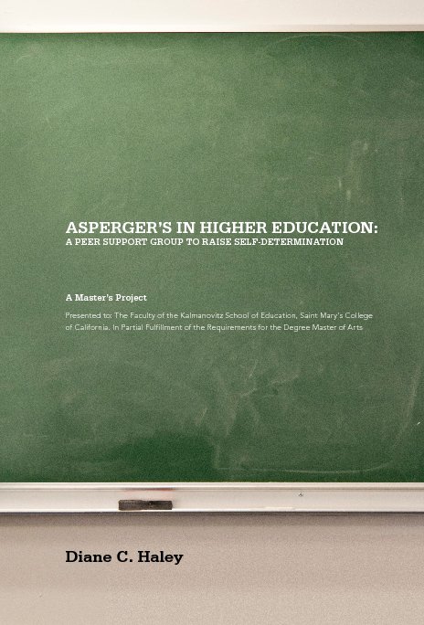 View ASPERGER’S IN HIGHER EDUCATION by Diane C. Haley