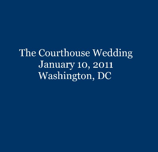 Visualizza The Courthouse Wedding January 10, 2011 Washington, DC di ginnylynnpet