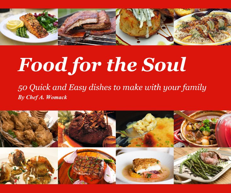 Ver Food for the Soul por Chef A. Womack