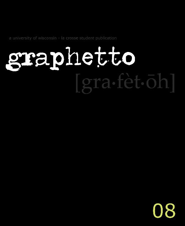 View Graphetto by UWL Design Students, Editor Jennifer Licary