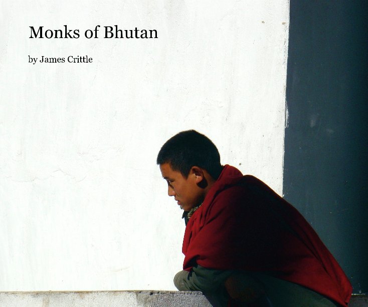 View Monks of Bhutan by James Crittle