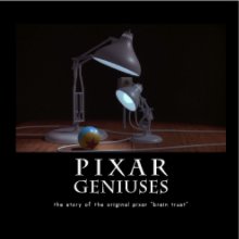 Pixar Geniuses book cover