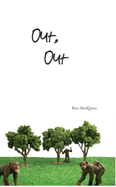 Visualizza Out, Out di Kim MacQueen