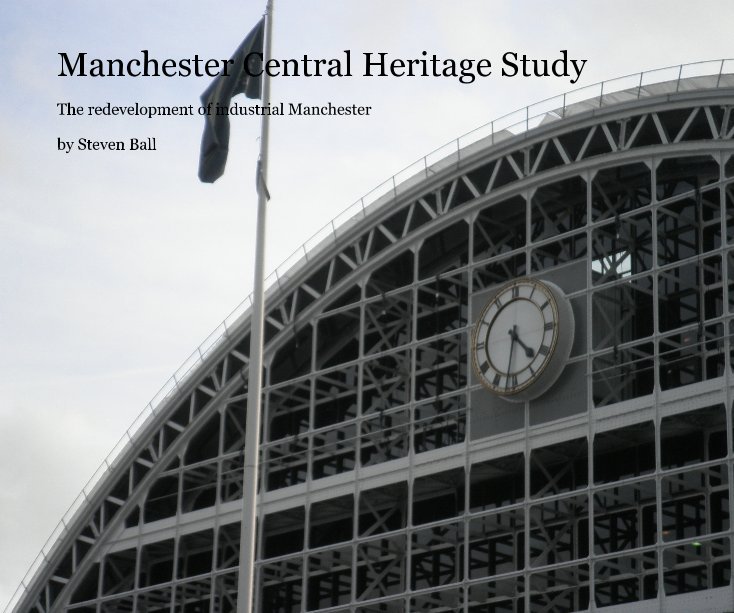 Ver Manchester Central Heritage Study por Steven Ball