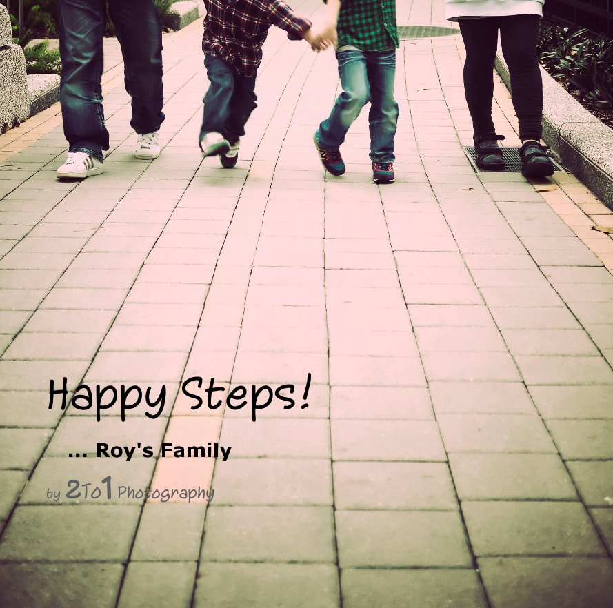 View Happy Steps! by 2To1 Photography