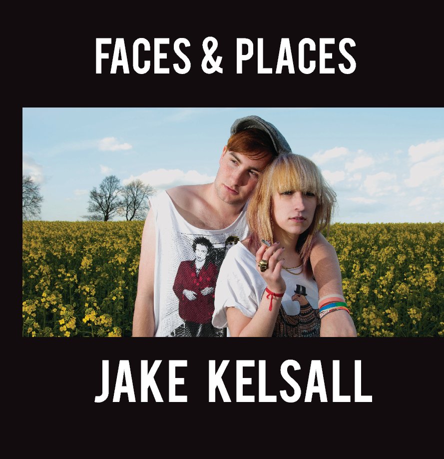 View Faces & Places by Jake Kelsall