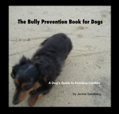 The Bully Prevention Book for Dogs book cover