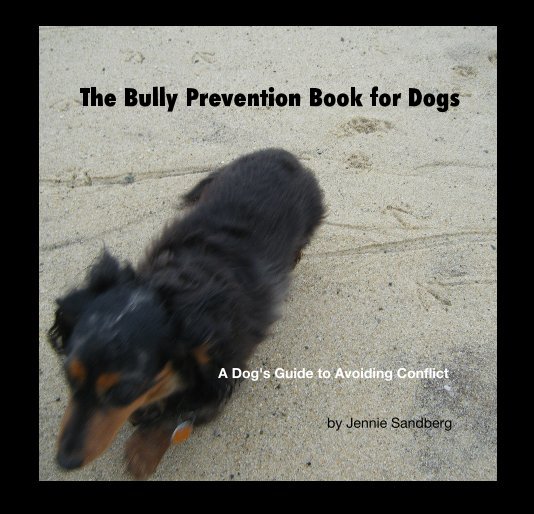 Bekijk The Bully Prevention Book for Dogs op Jennie Sandberg
