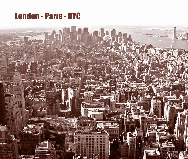 View London - Paris - NYC by omblod