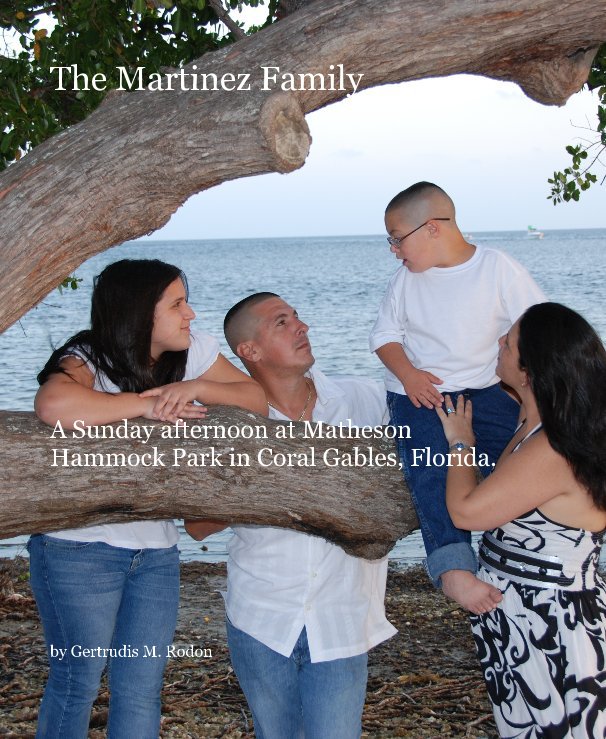 The Martinez Family nach Gertrudis M. Rodon anzeigen