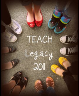 TEACH Legacy Yearbook (Deluxe Edition) book cover