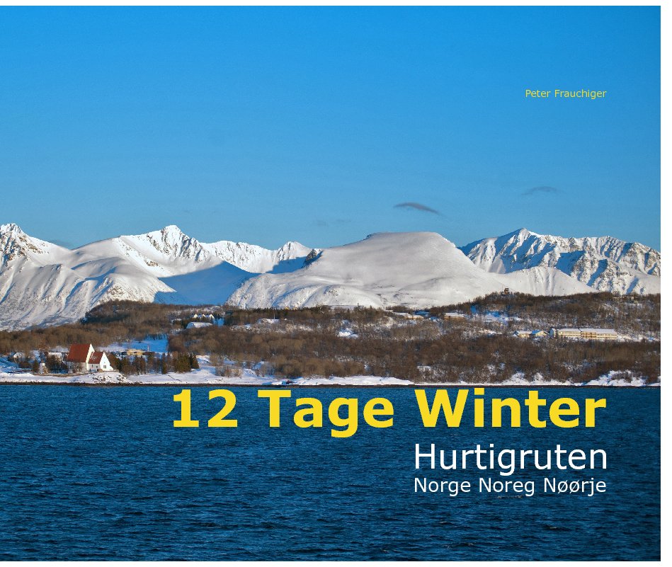 Ver 12 Tage Winter por Peter Frauchiger