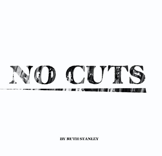 View No Cuts by RUTH STANLEY