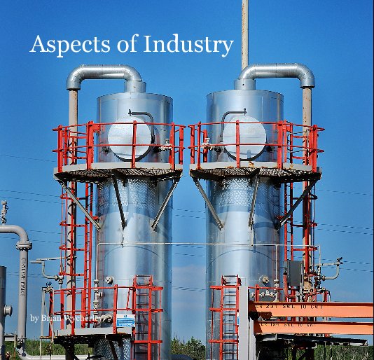 View Aspects of Industry by Brian Wycherley