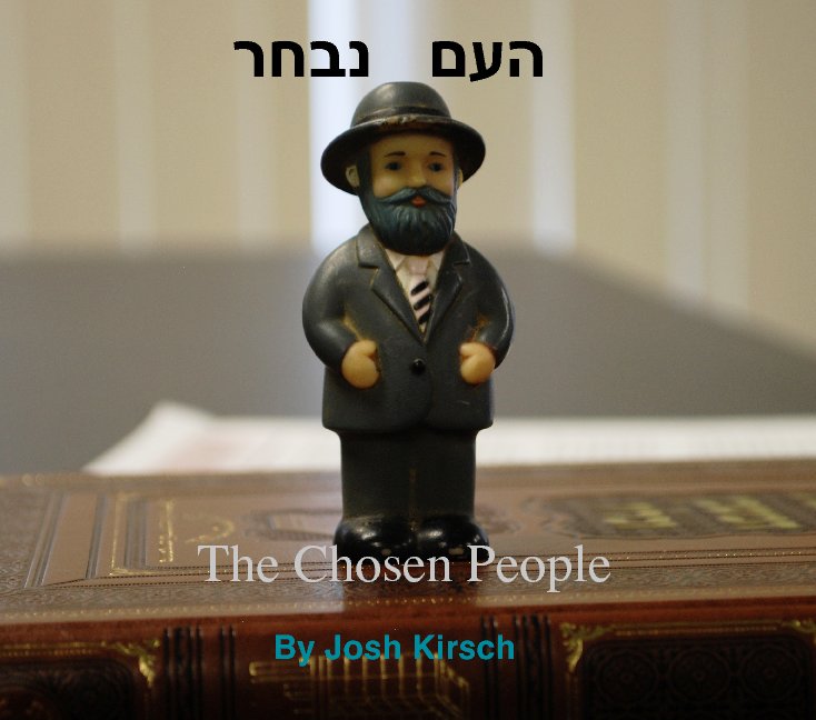 Visualizza The Chosen People di Josh Kirsch