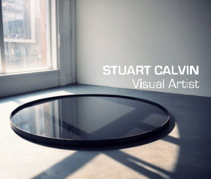 STUART CALVIN Visual Artist (large format) book cover