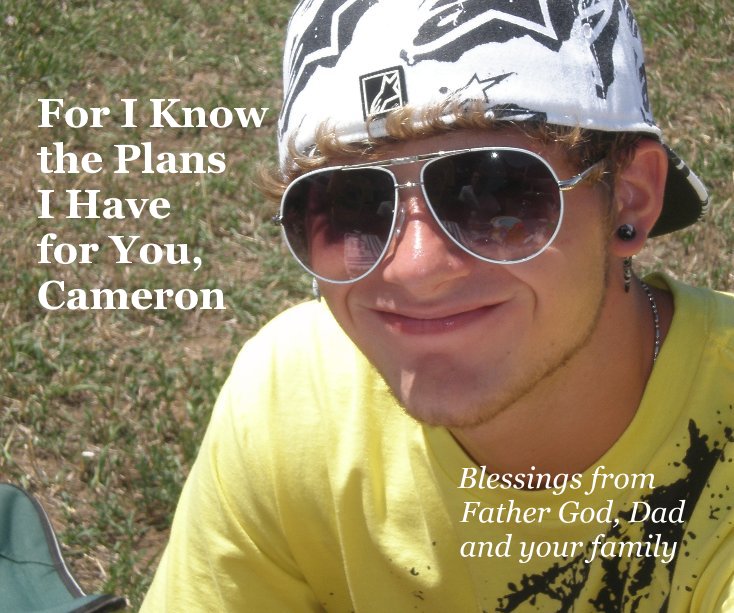 View For I Know the Plans I Have for You, Cameron by Carolyne Hart, Splendor Books