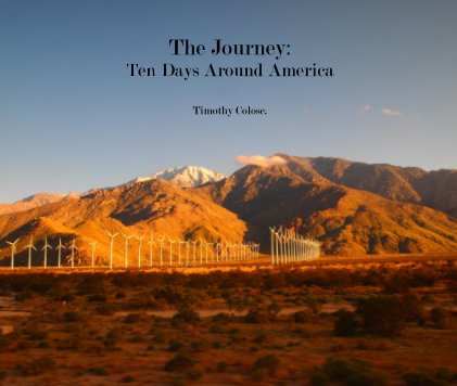 The Journey : Ten Days Around America book cover