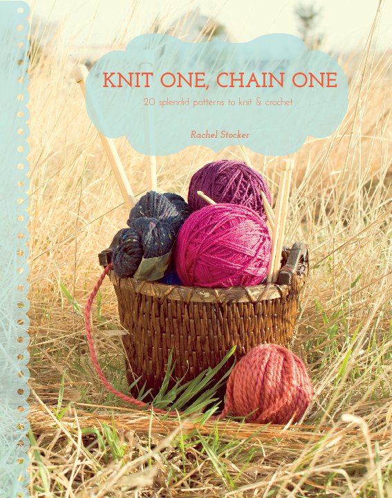 View Knit One, Chain One by Rachel Stocker