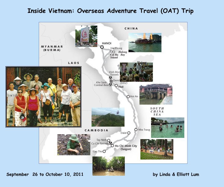 View Inside Vietnam: Overseas Adventure Travel (OAT) Trip by Linda Lum