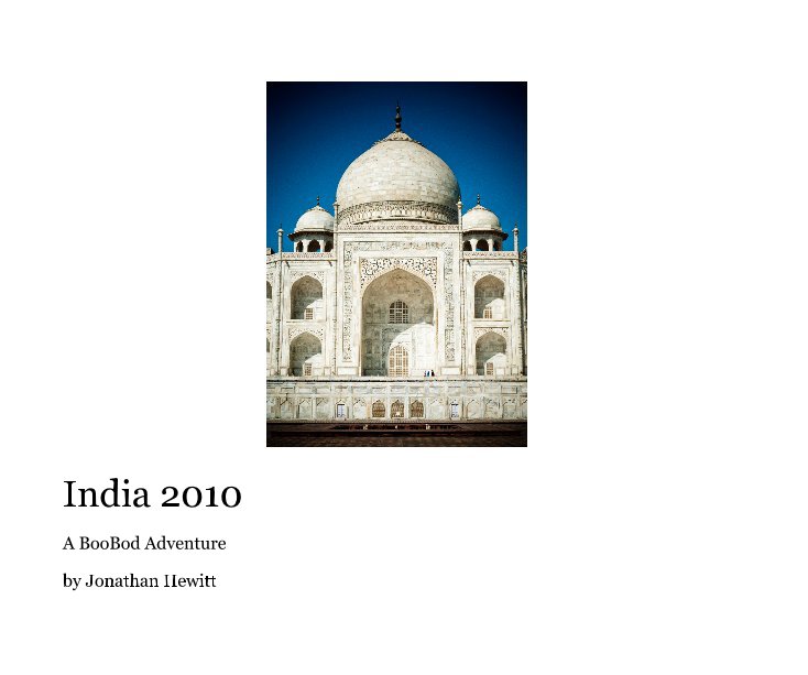 View India 2010 by Jonathan Hewitt