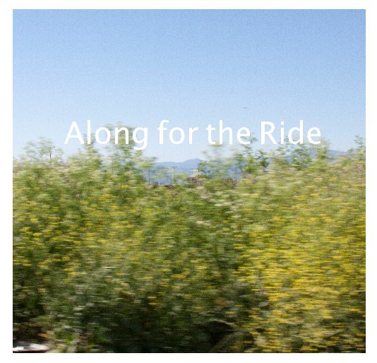 Ver Along for the Ride por Rowena Copon