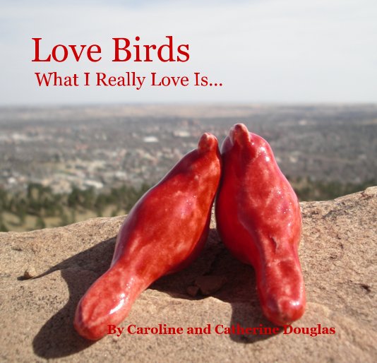 View Love Birds by Caroline and Catherine Douglas