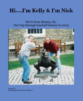 Hi....I'm Kelly & I'm Nick book cover