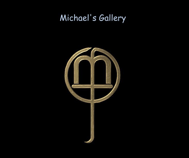 View Michael's Gallery by Michael Fowler
