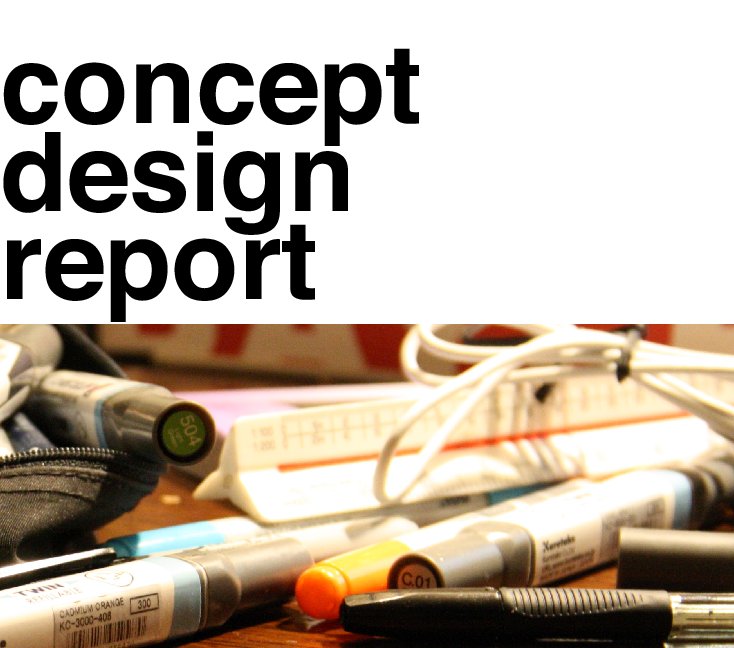 View concept design report by matt leigh