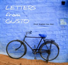 LETTERS FROM GUSTO (Deluxe version. Perfect for a gift!) book cover