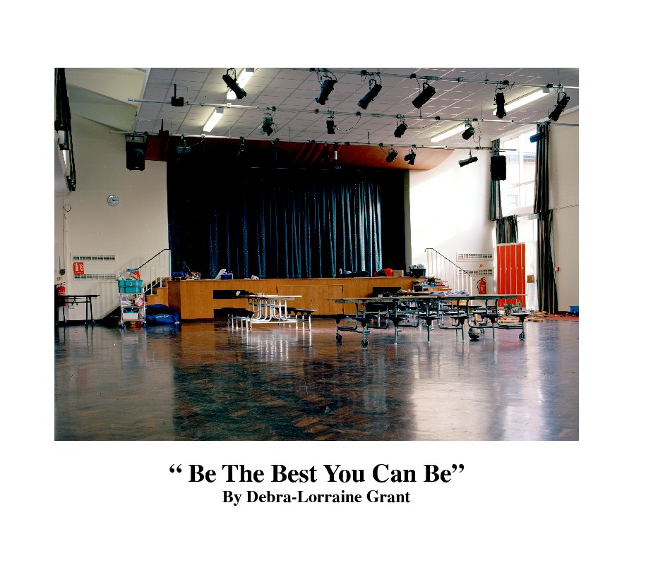 Ver "Be The Best You Can Be" por Debra-Lorraine Grant