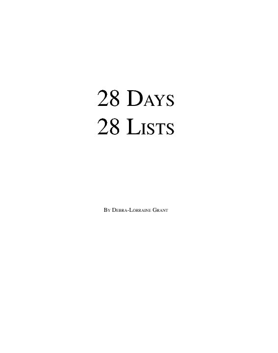 Bekijk 28 Days 28 Lists op Debra-Lorraine Grant