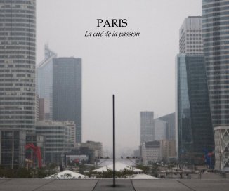 PARIS La cité de la passion book cover