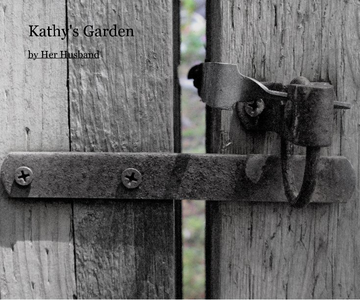 View Kathy's Garden by ScottDewar