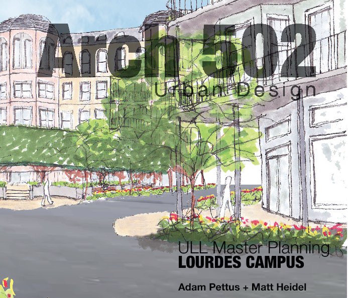 View ULL Urban Planning by Adam Pettus and Matt Heidel