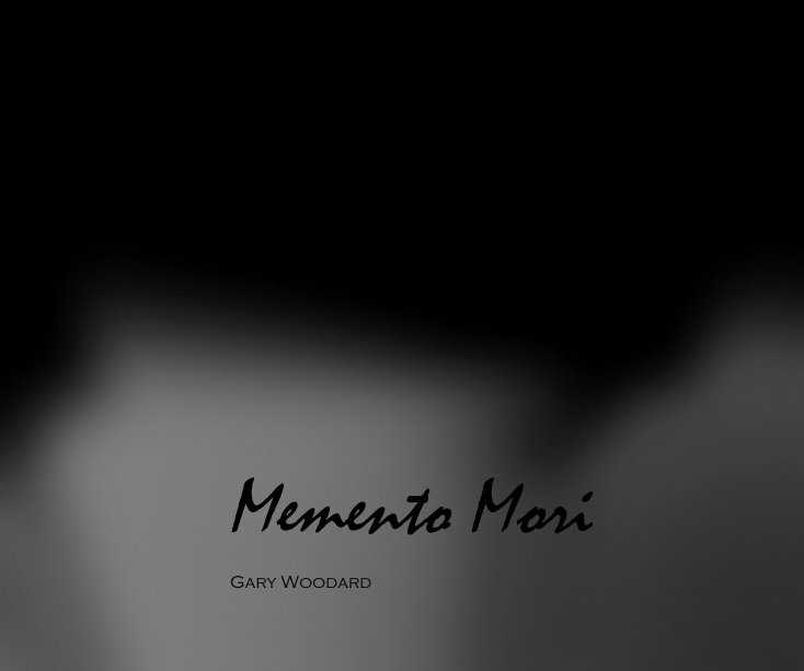 View Memento Mori by Gary Woodard